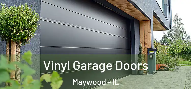  Vinyl Garage Doors Maywood - IL